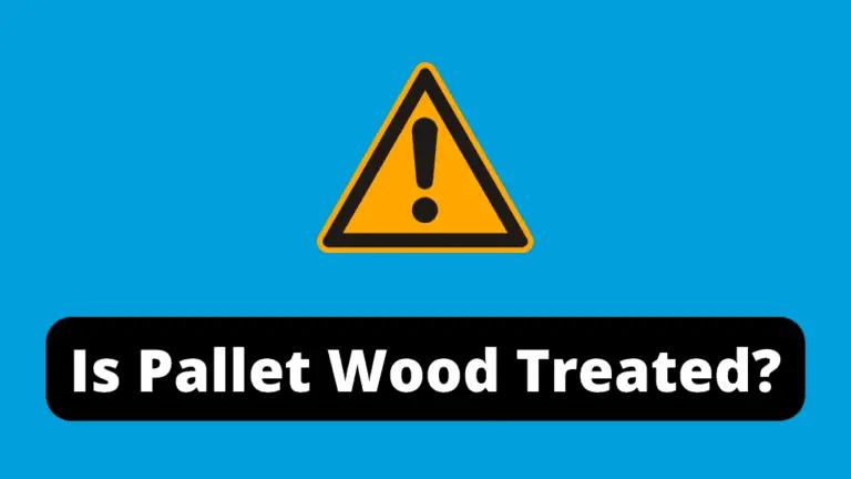 Is Pallet Wood Treated?