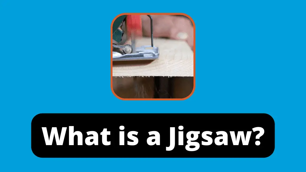 What is a Jigsaw?